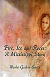Fire, Ice and Roses book cover
