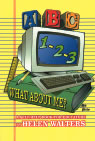 ABC, 1-2-3  What About Me? book cover