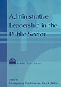 Administrative Leadership in the Public Sector book cover