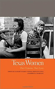 Texas Women: Their Histories, Their Lives book cover