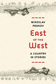 East of the West A Country in Stories book cover