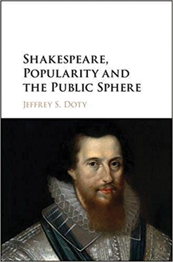 Book cover for  Shakespeare, Popularity and the Public Sphere