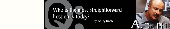 Q: Who is the Most Straightforward Host on TV Today? by Kelley Reese