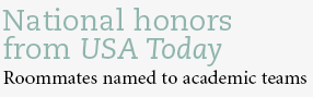 National honors from USA Today Roommates named to academic teams