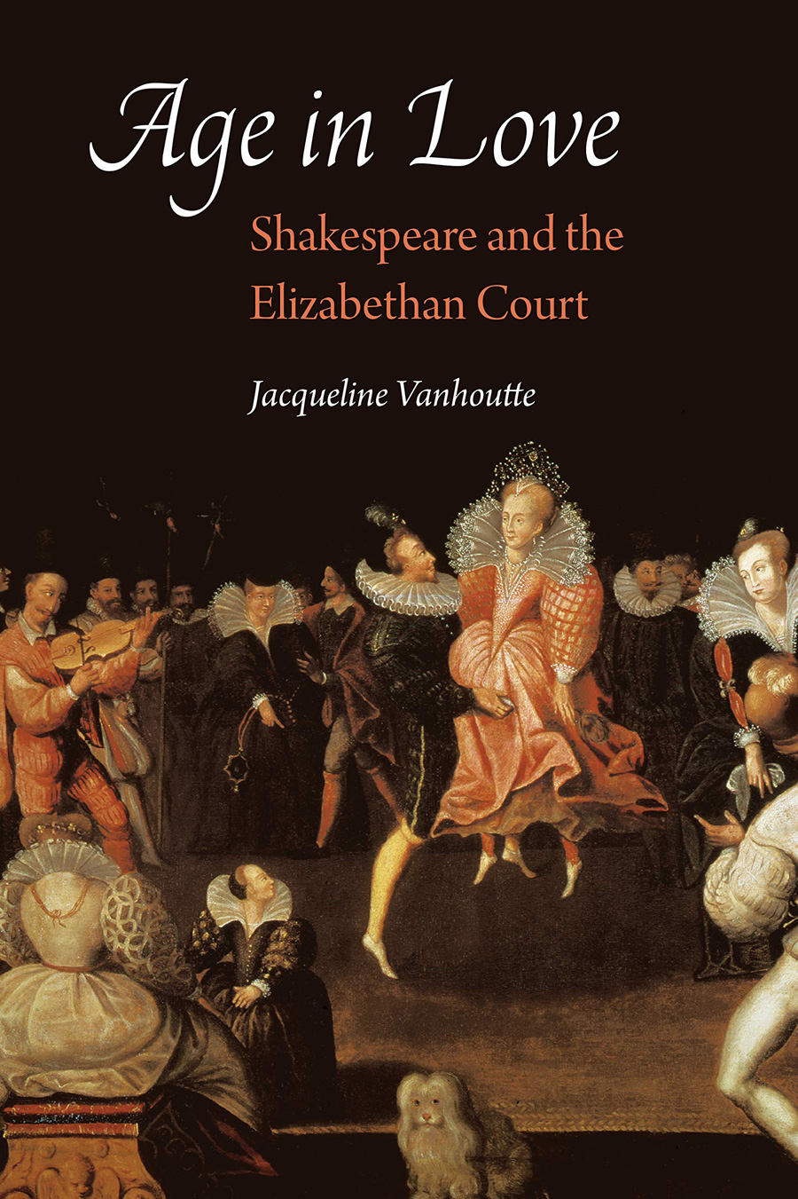 Age in Love: Shakespeare and the Elizabethan Court