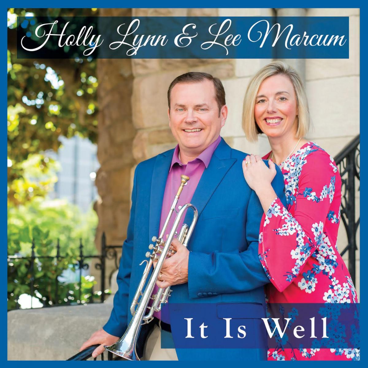 Cover of album "It is Well" by Lee and Holly Lynn Marcum 